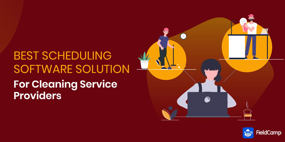 8-best-scheduling-software-for-cleaning-service-businesses