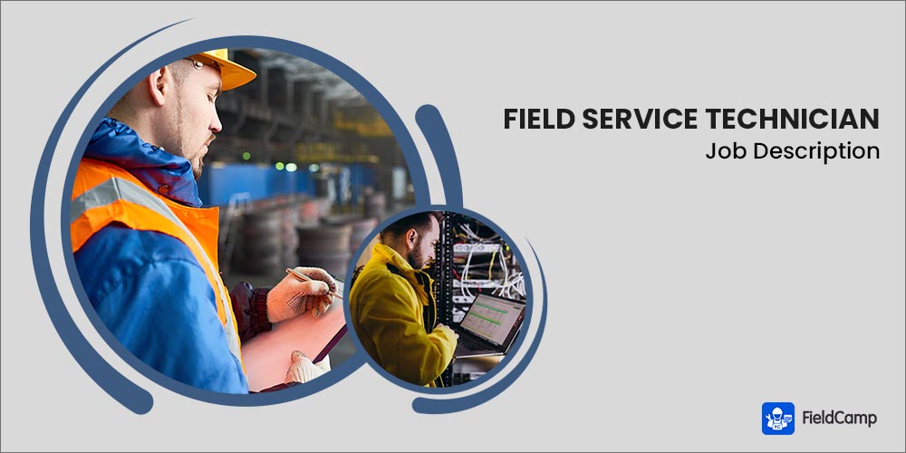 Field Service Technician Job Description Useful Skills FieldCamp