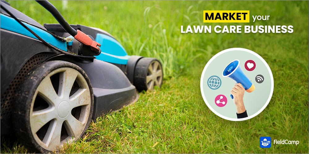 market your lawn care business