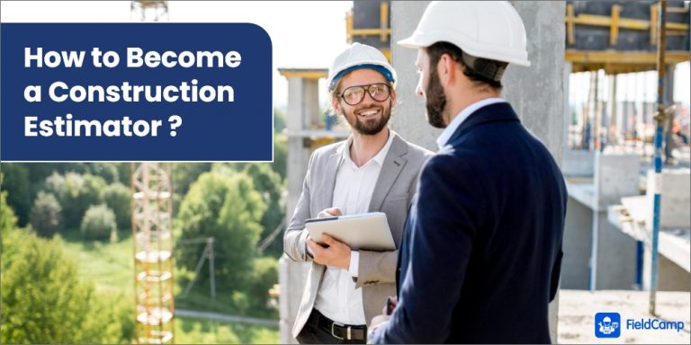 How To Become A Construction Estimator In 2024   How To Become A Construction Estimator 768x384 