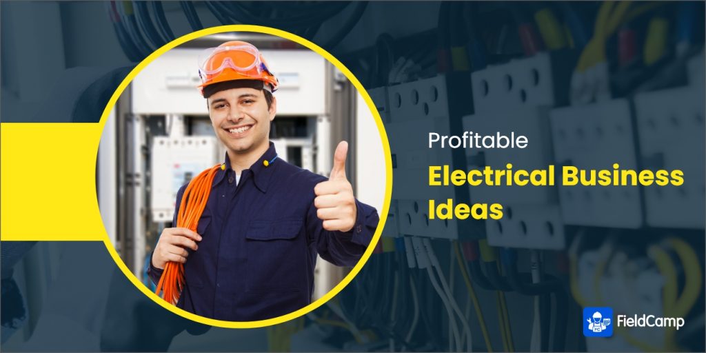 27 Profitable Electrical Business Ideas and Opportunities in 2024