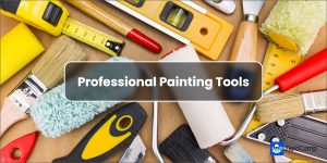 Painting Tools List 35 Professional Tools For Painters 2024   Professional Painting Tools Equipment 300x150 